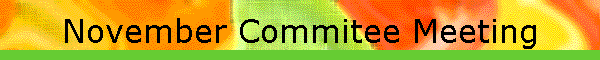 November Commitee Meeting