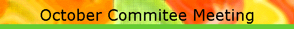 October Commitee Meeting